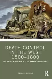 Image of Death Control in the West 1500-1800 Sex Ratios at Baptism in Italy France and England