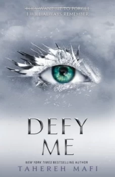 Image of Defy me by Tahereh Mafi