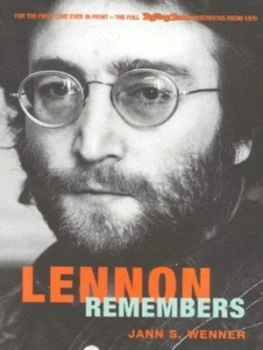Image of Lennon Remembers by Jann S. Wenner Hardback