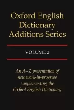 Image of Oxford English Dictionary Additions Series Volume 2 by John Simpson