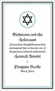 Image of Eichmann and the Holocaust by Hannah Arendt Paperback