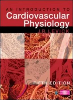 Image of An Introduction to Cardiovascular Physiology by Rodney J Levick Book