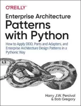 Image of Architecture Patterns with Python by Harry J.W. Percival