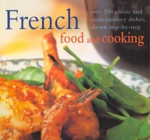 Image of French Food and Cooking by Carole Clements and Elizabeth Wolf-Cohen and Carole Clements Hardback