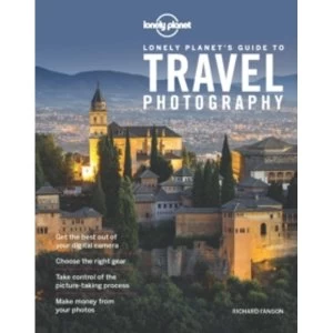 Image of Lonely Planet's Guide to Travel Photography