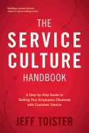 Image of service culture handbook a step by step guide to getting your employees obs