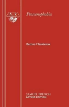 Image of Proscenophobia stage Fright by Bettine Manktelow Paperback