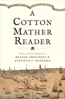 Image of A Cotton Mather Reader