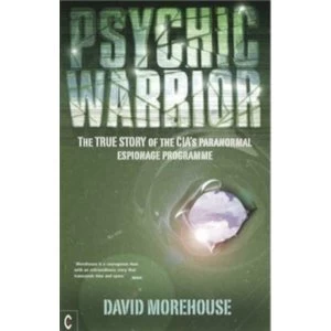 Image of Psychic Warrior : The True Story of the CIA's Paranormal Espionage Programme