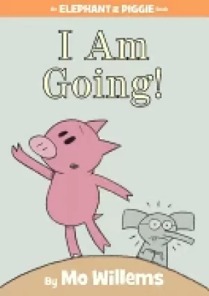 Image of i am going an elephant and piggie book