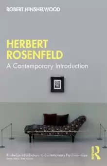 Image of Herbert Rosenfeld : A Contemporary Introduction