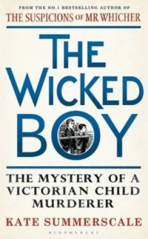 Image of The Wicked Boy by Kate Summerscale Paperback