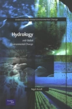Image of Hydrology and Global Environmental Change by Nigel Arnell Paperback