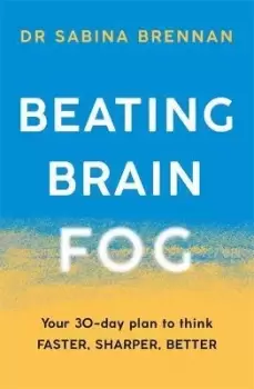 Image of Beating Brain Fog by Dr Sabina Brennan