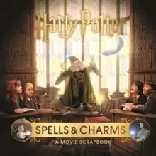 Image of Harry Potter - Spells & Charms: A Movie Scrapbook