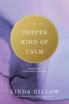 Image of A deeper kind of calm - Linda Dillow - Paperback - Used