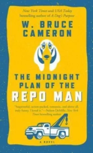 Image of The midnight plan of the repo man by W. Bruce Cameron