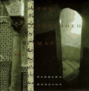 Image of The Tattooed Map by Barbara Hodgson Hardback