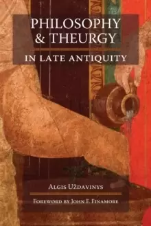 Image of Philosophy and Theurgy in Late Antiquity