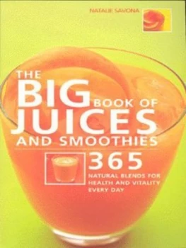 Image of The Big Book of Juices and Smoothies Paperback