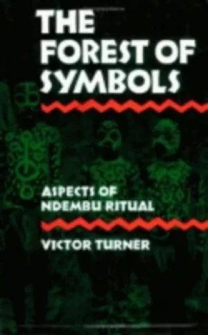 Image of The forest of symbols by Victor W Turner