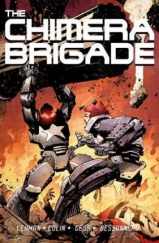 Image of The Chimera Brigade. Volume 1 by Serge Lehman Book