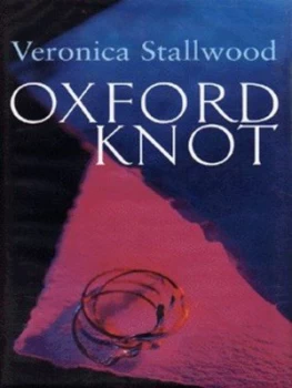 Image of Oxford Knot by Veronica Stallwood Hardback