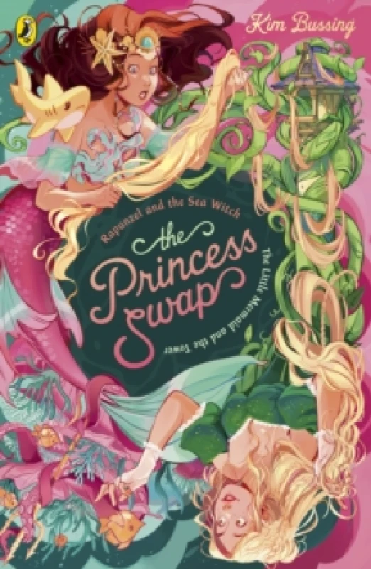 Image of The Princess Swap 3: Rapunzel and the Sea Witch (or, The Little Mermaid and the Tower) Paperback / softback