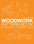 Image of woodwork pattern book 80 projects to make by hand
