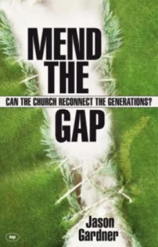 Image of Mend the Gap by Jason Gardner Paperback