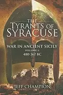 Image of tyrants of syracuse volume i 480 367 bc