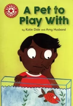 Image of A pet to play with by Katie Dale