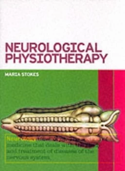 Image of Neurological Physiotherapy by Maria Stokes Paperback