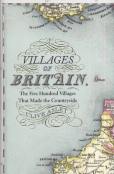 Image of Villages of Britain by Clive Aslet Hardback