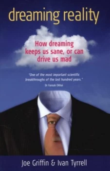 Image of Dreaming Reality by Joe Griffin and Ivan Tyrrell Paperback
