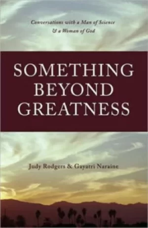 Image of Something beyond greatness by Judy Rodgers
