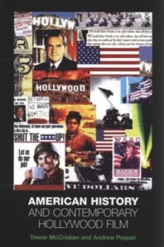Image of American History and Contemporary Hollywood Film by Trevor Mccrisken Paperback