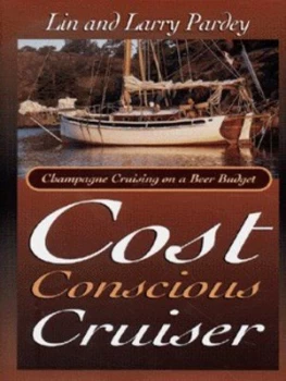 Image of The Cost-Conscious Cruiser by Lin Pardey and Larry Pardey Hardback