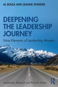 Image of Deepening the Leadership Journey : Nine Elements of Leadership Mastery