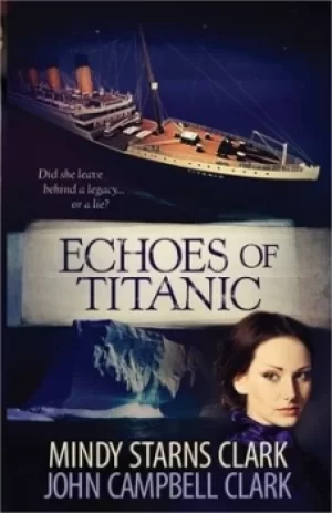 Image of Echoes of Titanic by Mindy Starns Clark