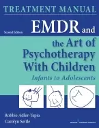 Image of emdr and the art of psychotherapy with children infants to adolescents trea