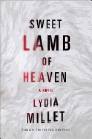 Image of sweet lamb of heaven a novel
