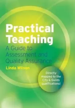 Image of Practical Teaching A Guide to Assessment and Quality Assurance by Linda Wilson
