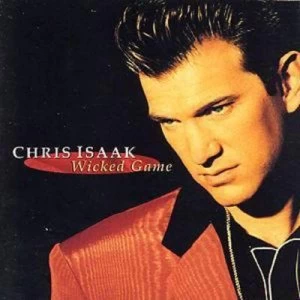 Image of Wicked Game by Chris Isaak CD Album