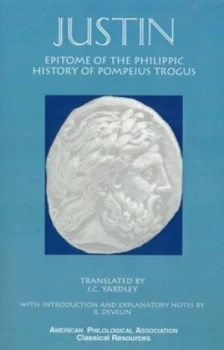Image of Epitome of the Philippic History of Pompeius Trogus by Justin Paperback