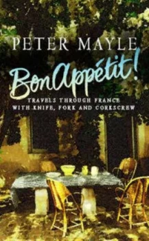 Image of Bon Apptit by Peter Mayle Hardback