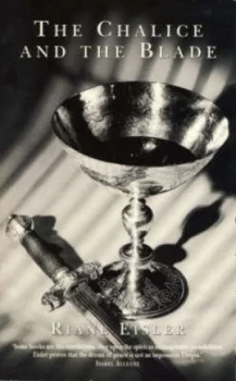 Image of The Chalice and the Blade by Riane Eisler Paperback