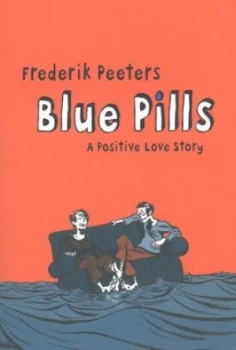 Image of Blue Pills by Frederik Peeters Paperback