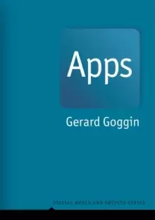 Image of Apps : From Mobile Phones to Digital Lives