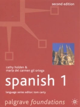 Image of Foundations Spanish 1 by Cathy Holden and Mara Del Carmen Gil Ortega Paperback
